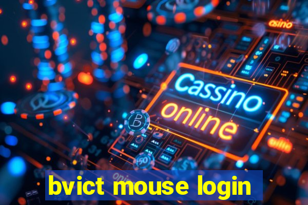 bvict mouse login